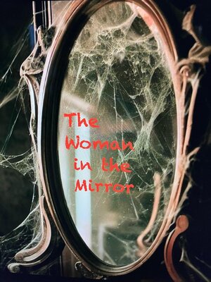 cover image of The Woman in the Mirror